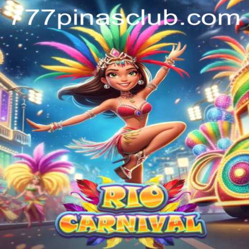 RioCarnival Game: A Vibrant Adventure with 777pinas